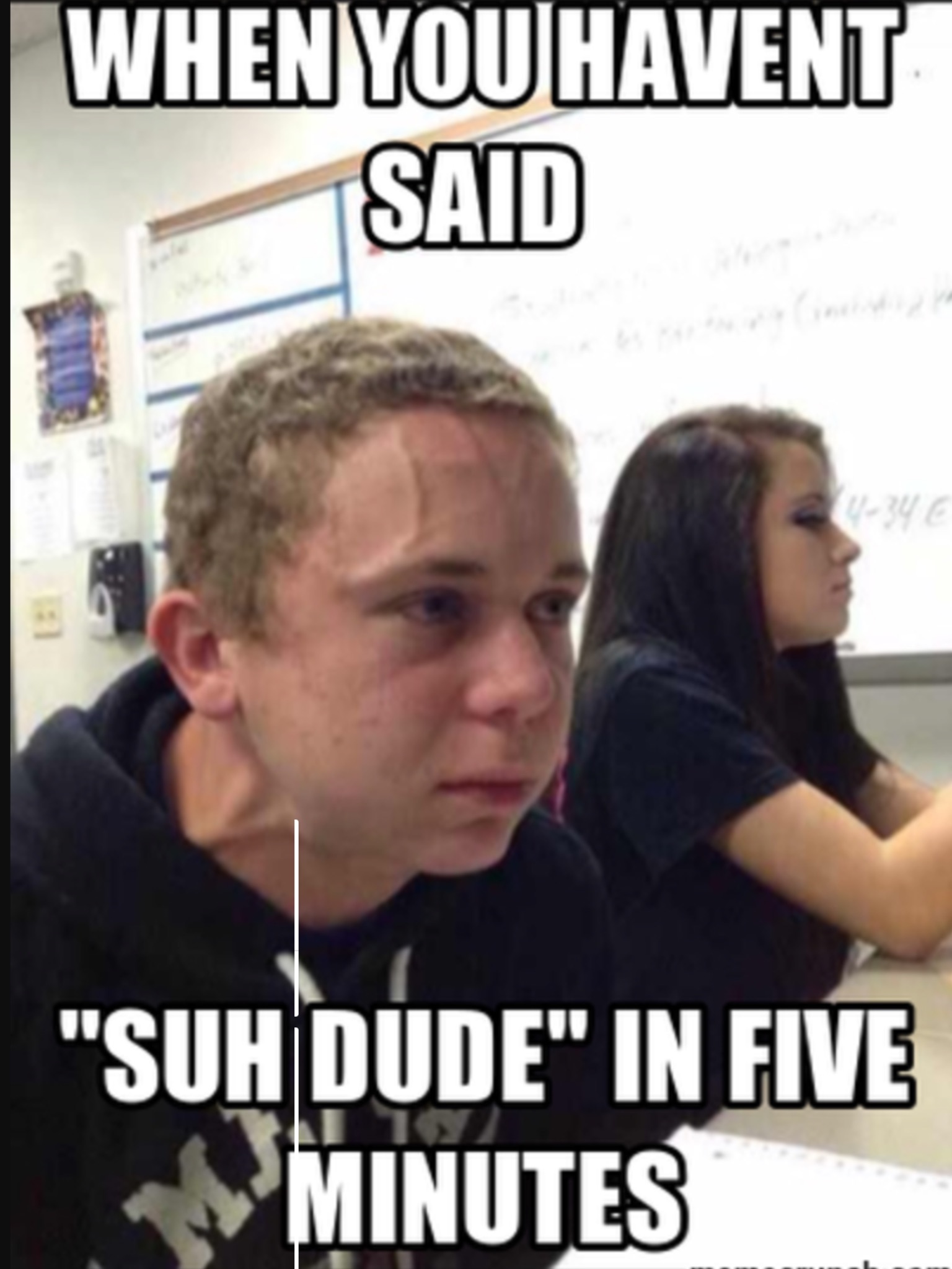 Dude meme. Suh dude.